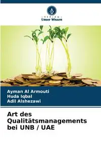 Art des Qualitätsmanagements bei UNB / UAE - Al Armouti Ayman