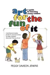 Art for the Fun of It - Peggy Jenkins Davison