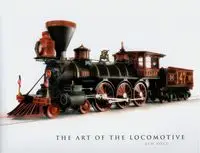 Art of the Locomotive - Boyd Ken