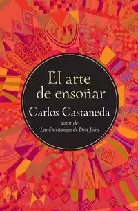 Arte de Ensonar, El - Carlos Castaneda