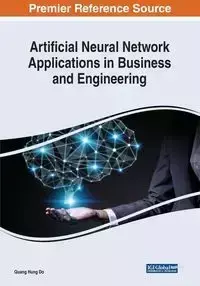 Artificial Neural Network Applications in Business and Engineering - Do Quang Hung