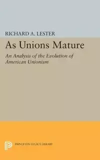 As Unions Mature - Lester Richard Allen