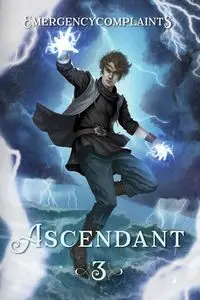 Ascendant 3 - EmergencyComplaints