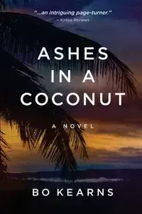 Ashes in a Coconut - Bo Kearns