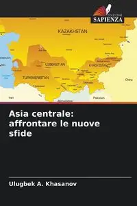 Asia centrale - Khasanov Ulugbek A.