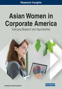 Asian Women in Corporate America - Lakshminarayanan Sambhavi