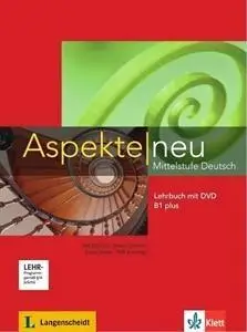 Aspekte Neu B1+ podr. + DVD LEKTORKLETT - Tanja Sieber, Helen Schmitz, Ute Koithan, So Ralf