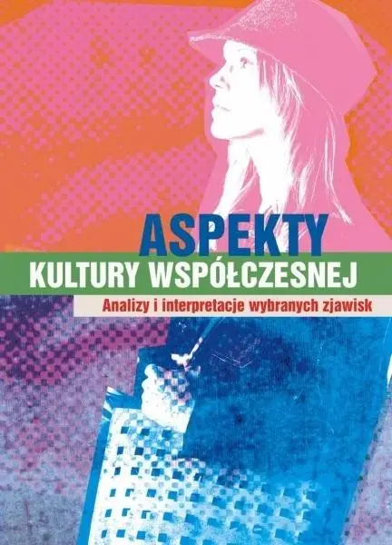 Aspekty kultury współczesnej - Beata Lisowska