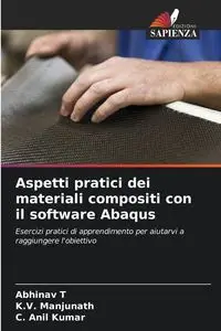 Aspetti pratici dei materiali compositi con il software Abaqus - T Abhinav