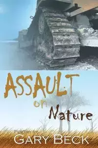 Assault on Nature - Gary Beck