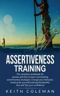 Assertiveness Training - Coleman Keith