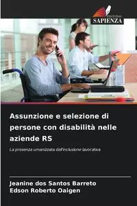 Assunzione e selezione di persone con disabilità nelle aziende RS - Jeanine Santos Barreto dos