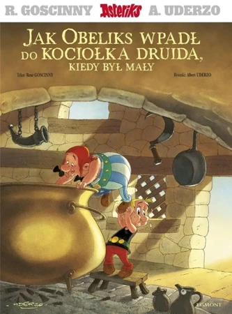 Asteriks. Jak Obeliks wpadł do kociołka druida.. - Ren Goscinny, Albert Uderzo, Marek Puszczewicz