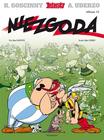 Asteriks T.15 Niezgoda - Ren Goscinny, Albert Uderzo, Jolanta Sztuczyńska