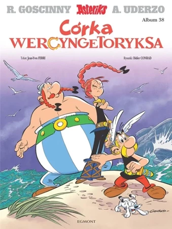 Asteriks T.38 Córka Wercyngetoryksa - Jean-Yves Ferri, Conrad Didier, Andrzej Frybes, M