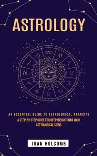 Astrology - Juan Holcomb