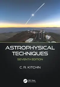 Astrophysical Techniques - Kitchin C.R.