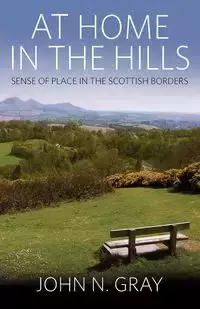 At Home in the Hills - John Gray