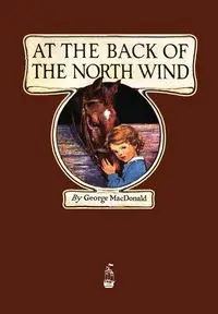 At the Back of the North Wind - George MacDonald