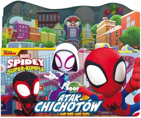 Atak chichotów. Marvel Spidey i Super-kumple - praca zbiorowa