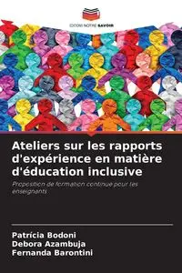 Ateliers sur les rapports d'expérience en matière d'éducation inclusive - Bodoni Patrícia