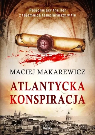 Atlantycka konspiracja - Maciej Makarewicz, Joanna Pawłowska