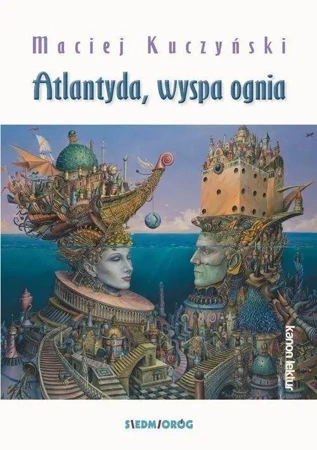 Atlantyda wyspa ognia - Maciej Kuczyński