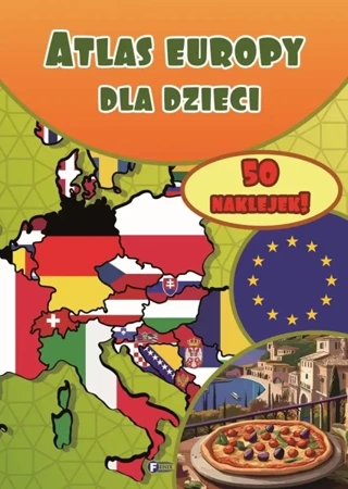 Atlas Europy dla dzieci - Opracowanie zbiorowe