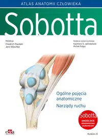 Atlas anatomii człowieka Sobotta. Tom 1. Angielskie mianownictwo. Ogólne pojęcia anatomiczne. Narząd - Jędrzejewski K.S., Polguj M.