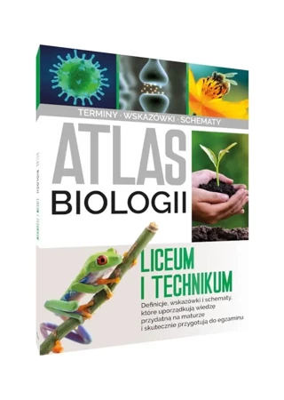 Atlas biologii. Liceum i technikum - Małgorzata Baran