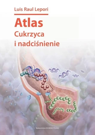 Atlas cukrzyca i nadciśnienie - Dariusz Kędziora