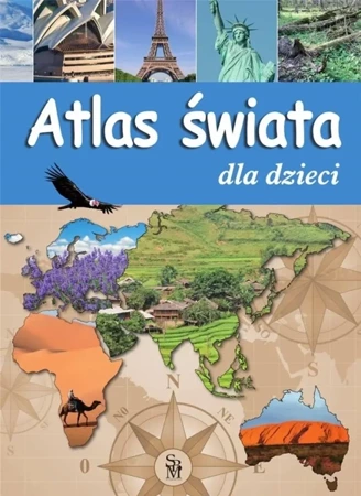 Atlas świata dla dzieci w.2023 - praca zbiorowa