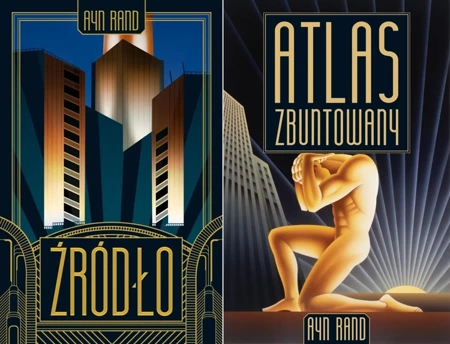 Atlas zbuntowany + Źródło, Ayn Rand - Rand Ayn