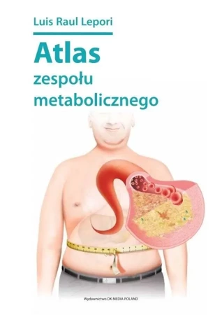 Atlas zespołu metabolicznego - Raul Lis Lepori