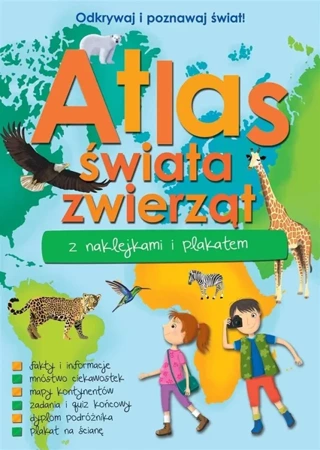 Atlas zwierząt świata z naklejkami i plakatem - praca zbiorowa