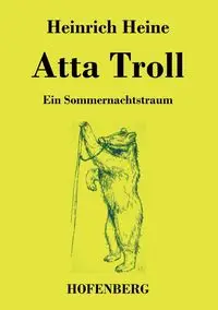 Atta Troll - Heine Heinrich