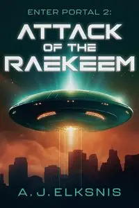 Attack of the Raekeem - Elksnis A.J.