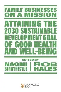 Attaining the 2030 Sustainable Development Goal of Good Health and Well-Being - Birdthistle Naomi