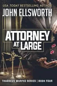 Attorney at Large - Ellsworth John