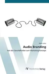 Audio Branding - Mario Lukas