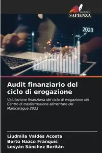 Audit finanziario del ciclo di erogazione - Valdés Acosta Liudmila