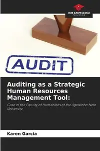 Auditing as a Strategic Human Resources Management Tool - Karen García