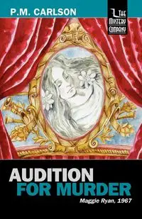 Audition for Murder - Carlson P.M.