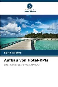 Aufbau von Hotel-KPIs - Gligore Sorin