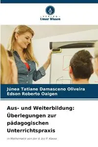 Aus- und Weiterbildung - Damasceno Oliveira Júnea Tatiane