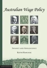 Australian Wage Policy - Keith Hancock