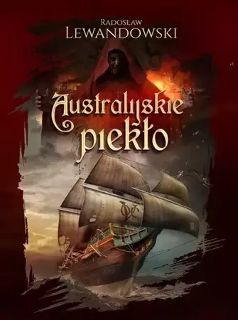 Australijskie piekło - Radosław Lewandowski