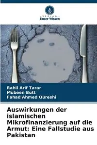 Auswirkungen der islamischen Mikrofinanzierung auf die Armut - Tarar Rahil Arif