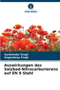 Auswirkungen des Salzbad-Nitrocarburierens auf EN 9 Stahl - Singh Gurbhinder