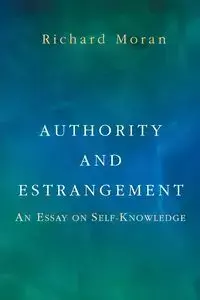 Authority and Estrangement - Richard Moran